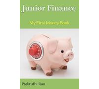 Junior Finance: My First Money Book