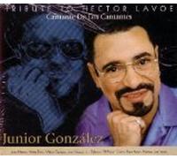 Junior Gonzalez - Tribute to Hector Lavoe