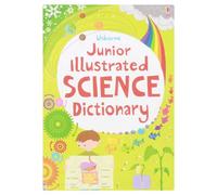 Junior Illustrated Science Dictionary (Illustrated Dictionaries and Thesauruses)