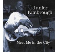 Junior Kimbrough Meet Me in the City (Vinyl) 12" Album (Importación USA)