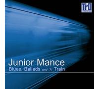 Junior Mance - Blues Band & a Train [Import]