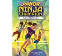 Junior Ninja Champion: The Fastest Finish (ebook)