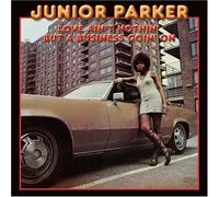 Junior Parker - Love ain't Nothin' But A Business Goin'On by Junior Parker Import, Soundtrack edition (2006) Audio CD