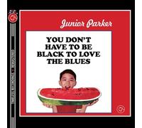 JUNIOR PARKER - You Don't Have To Be Black To Love The Blues - Florescent Clear Pink Vinyl 160gm [Vinilo]