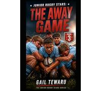 Junior Rugby Stars: The Away Game: 5