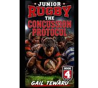 Junior Rugby Stars: The Concussion Protocol