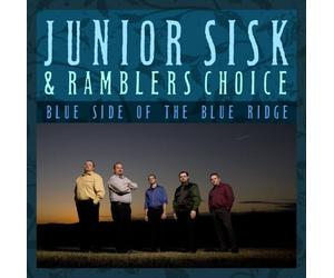 Junior Sisk & Rambler'S Choice - Blue Side of the Blue Ridge