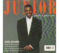 Junior - Then Came You - Junior 7" 45
