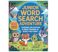 Junior Word Search Adventure: 100 Puzzles for Kids: Learning,Relaxation & Brain Training in Big,Easy Print