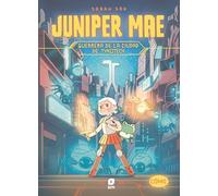 Juniper Mae 1. Guerrera de la ciudad de Tykotech