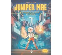 Juniper Mae 1. Guerrera De La Ciutat De Tykotech