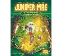 Juniper Mae 2: Els secrets de les Guerreres Guardianes
