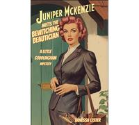 Juniper McKenzie Meets the Bewitching Beautician: A Little Coddlingham Mystery (Juniper McKenzie Investigates the Little Coddlingham Mysteries)