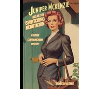 Juniper McKenzie Meets the Bewitching Beautician: A Little Coddlingham Mystery (Juniper McKenzie Investigates the Little Coddlingham Mysteries)