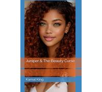 Juniper & The Beauty Curse