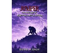 Juniper: The Mystery of Northveil Middle School: 1