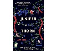 Juniper & Thorn: The Sunday Times Bestseller