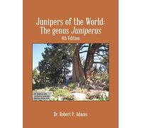Junipers of the World: The Genus Juniperus, 4th Edition