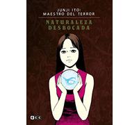 Junji Ito: Maestro del terror - Naturaleza desbocada