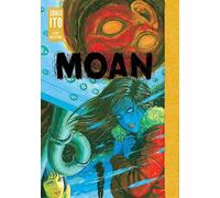 Junji Ito Moan: Junji Ito Story Collection (Tapa dura) (Importación USA)