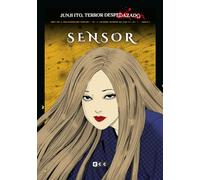Junji Ito, Terror despedazado vol. 19 - Sensor