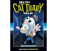Junji Ito's Cat Diary: Yon & Mu Collector's Edition: 2
