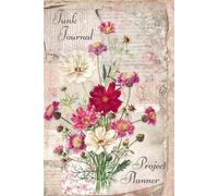 Junk Journal Project Planner: The Ultimate Notebook to Track Projects, Materials, Suppliers, Costs, Profits, Inspiration and Sketches - Gifts for Crafters - Edition 5