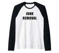 Junk Removal - Professional Staff & Volunteer Uniform Camiseta Manga Raglan