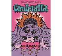 Junko Mizuno – Junko Mizuno's Cinderella