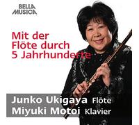 Junko Ukigaya - Mit der Flöte Durch 5 Jahrhunderte