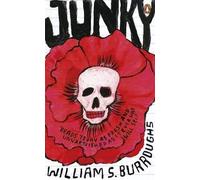 Junky (Penguin Essentials) by Burroughs, William S (2012) Paperback