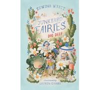 Junkyard Fairies 1: Dig Deep