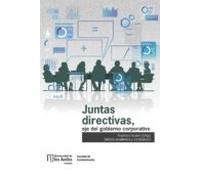Juntas Directivas. Eje Del Gobierno Corporativo (ebook)