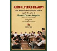 Junto al pueblo en armas: Los editoriales del diario Ahora bajo la dirección de Manuel Chaves Nogales (Madrid, agosto-noviembre de 1936): 55 (España en Armas)