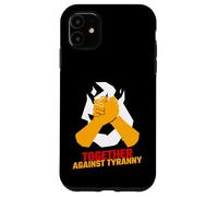 Juntos contra la tiranía (Declaración de Resistencia y gráfico) Carcasa para iPhone 11