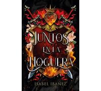 Juntos En La Hoguera