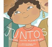 Juntos: Living with Alzheimer’s