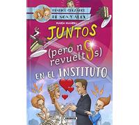 Juntos Pero No revueltos (Diarios cruzados de Noa y Alex)