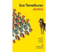 Juntos: Un Manifiesto Contra El Mundo Sin Corazón