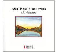 Juon, Martin, Schnyder : Trios avec piano