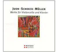 Juon, Schoeck, Müller : uvres pour violoncelle et piano