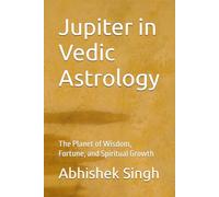 Jupiter in Vedic Astrology: The Planet of Wisdom, Fortune, and Spiritual Growth