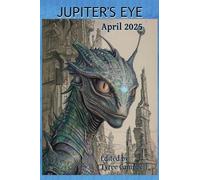 Jupiter's Eye April 2025