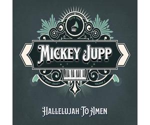 Jupp, Mickey - Hallelujah to Amen