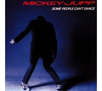 Jupp,Mickey - Some People Cant Dance [Import]