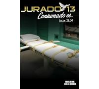 Jurado 13: Parte 2: El veredicto y sus consecuencias