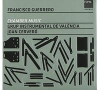 Jurado - Guerrero: Chamber Music ; Jurado, Grup Instrumental De Valencia - Cervero