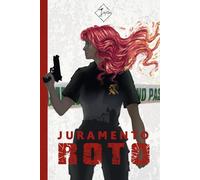 JURAMENTO ROTO: Entre el fuego y el deber