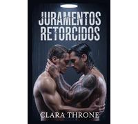 JURAMENTOS RETORCIDOS: Un oscuro romance de triángulo amoroso de la mafia mm mpreg, sin cambiaformas omegaverse.