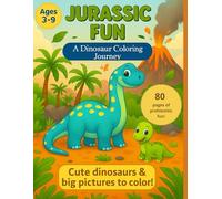 Jurassic Fun: A Dinosaur Coloring Journey